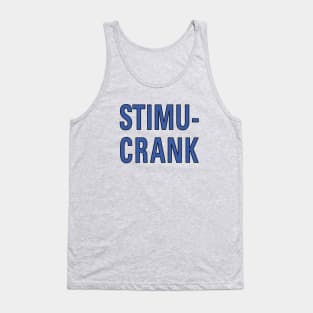 Stimu-Crank Tank Top